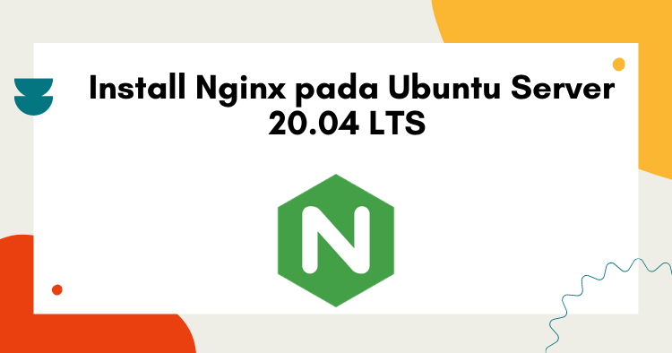 Install Nginx pada Ubuntu Server 20.04 LTS