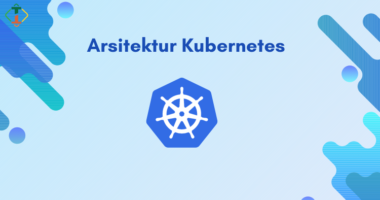 arsitektur-kubernetes