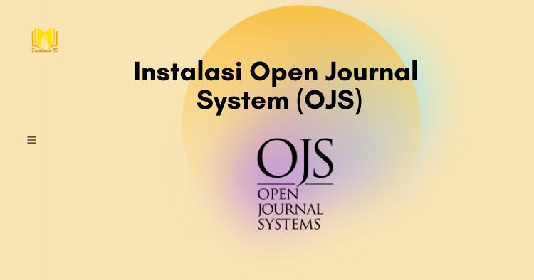 Instalasi Open Journal System (OJS)