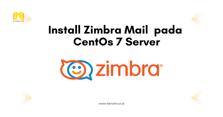 Install Zimbra Mail pada CentOs 7 Server